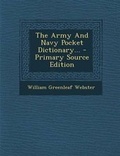Cover: The Army and Navy Pocket Dictionary... - Nabu Press