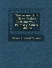 Enlarge image Cover: The Army and Navy Pocket Dictionary... - Nabu Press