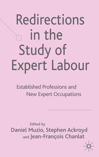 Enlarge image Cover: Redirections in the Study of Expert Labour - Palgrave Macmillan