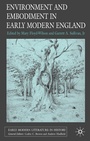 Cover: Environment and Embodiment in Early Modern England - Palgrave Macmillan