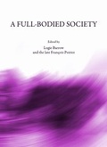 Cover: A Full-Bodied Society - Cambridge Scholars Publishing