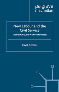 Enlarge image Cover: New Labour and the Civil Service - Palgrave Macmillan