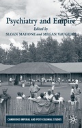 Cover: Psychiatry and Empire - Palgrave Macmillan