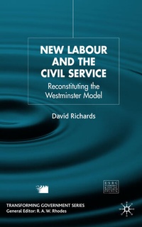 Enlarge image Cover: New Labour and the Civil Service - Palgrave Macmillan