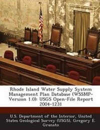 Enlarge image Cover: Rhode Island Water Supply System Management Plan Database (Wssmp-Version 1.0) - Bibliogov