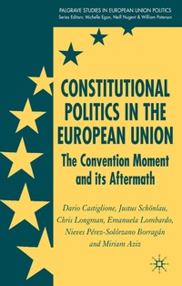 Enlarge image Cover: Constitutional Politics in the European Union - Palgrave Macmillan