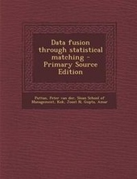 Enlarge image Cover: Data Fusion Through Statistical Matching - Nabu Press