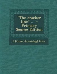 Enlarge image Cover: The Cracker Line .. - Nabu Press