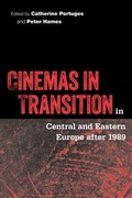 Cover: Cinemas in Transition in Central and Eastern Europe After 1989 - Temple University Press,U.S.