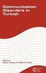 Cover: Communication Disorders in Turkish - Multilingual Matters