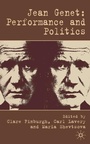Cover: Jean Genet: Performance and Politics - Palgrave Macmillan