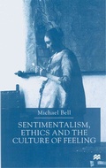 Cover: Sentimentalism, Ethics and the Culture of Feeling - Palgrave Macmillan