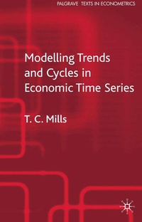 Enlarge image Cover: Modelling Trends and Cycles in Economic Time Series - Palgrave Macmillan