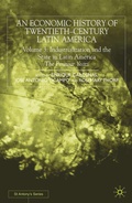 Cover: An Economic History of Twentieth-Century Latin America - Palgrave Macmillan