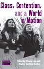 Cover: Class, Contention, and a World in Motion - Berghahn Books