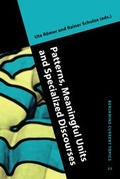 Cover: Patterns, Meaningful Units and Specialized Discourses - John Benjamins Publishing Co