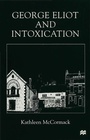 Cover: George Eliot and Intoxication - Palgrave Macmillan