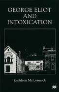 Cover: George Eliot and Intoxication - Palgrave Macmillan