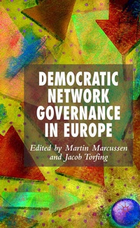 Enlarge image Cover: Democratic Network Governance in Europe - Palgrave Macmillan