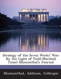 Enlarge image Cover: Strategy of the Seven Weeks' War - Bibliogov