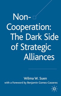 Abbildung von: Non-Cooperation - The Dark Side of Strategic Alliances - Palgrave Macmillan