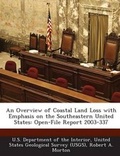 Cover: An Overview of Coastal Land Loss with Emphasis on the Southeastern United States - Bibliogov