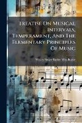 Cover: Treatise On Musical Intervals, Temperament, And The Elementary Principles Of Music - Nabu Press