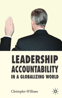 Enlarge image Cover: Leadership Accountability in a Globalizing World - Palgrave Macmillan