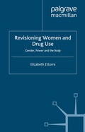 Cover: Revisioning Women and Drug Use - Palgrave Macmillan