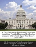 Cover: A Core Stochastic Population Projection Model for Florida Manatees (Trichechus Manatus Latirostris) - Bibliogov