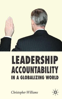 Enlarge image Cover: Leadership Accountability in a Globalizing World - Palgrave Macmillan