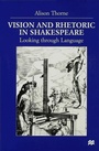 Cover: Vision and Rhetoric in Shakespeare - Palgrave Macmillan