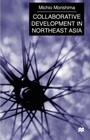 Cover: Collaborative Development in Northeast Asia - Palgrave Macmillan
