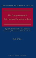 Cover: The Interpretation of International Investment Law - Martinus Nijhoff