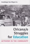 Cover: Chicana/o Struggles for Education - Texas A & M University Press