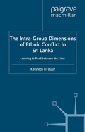 Cover: The Intra-Group Dimensions of Ethnic Conflict in Sri Lanka - Palgrave Macmillan