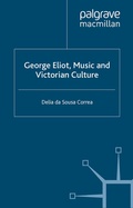Cover: George Eliot, Music and Victorian Culture - Palgrave Macmillan