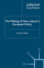 Cover: The Making of New Labour's European Policy - Palgrave Macmillan