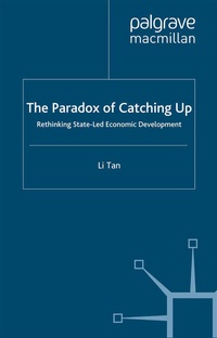 Enlarge image Cover: The Paradox of Catching Up - Palgrave Macmillan