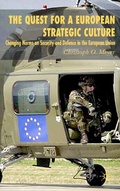 Cover: The Quest for a European Strategic Culture - Palgrave Macmillan