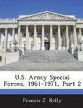 Cover: U.S. Army Special Forces, 1961-1971, Part 2 - BiblioBazaar, LLC