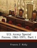 Cover: U.S. Army Special Forces, 1961-1971, Part 1 - BiblioBazaar, LLC