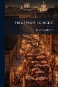Cover: Trois Mois En Sicile - Nabu Press