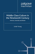 Cover: Middle Class Culture in the Nineteenth Century - Palgrave Macmillan