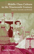 Cover: Middle Class Culture in the Nineteenth Century - Palgrave Macmillan