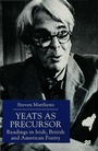 Cover: Yeats as Precursor - Palgrave Macmillan