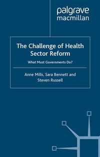 Enlarge image Cover: The Challenge of Health Sector Reform - Palgrave Macmillan