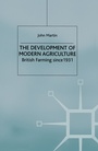 Cover: The Development of Modern Agriculture - Palgrave Macmillan