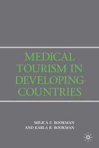 Enlarge image Cover: Medical Tourism in Developing Countries - Palgrave MacMillan