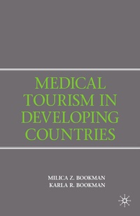 Enlarge image Cover: Medical Tourism in Developing Countries - Palgrave MacMillan